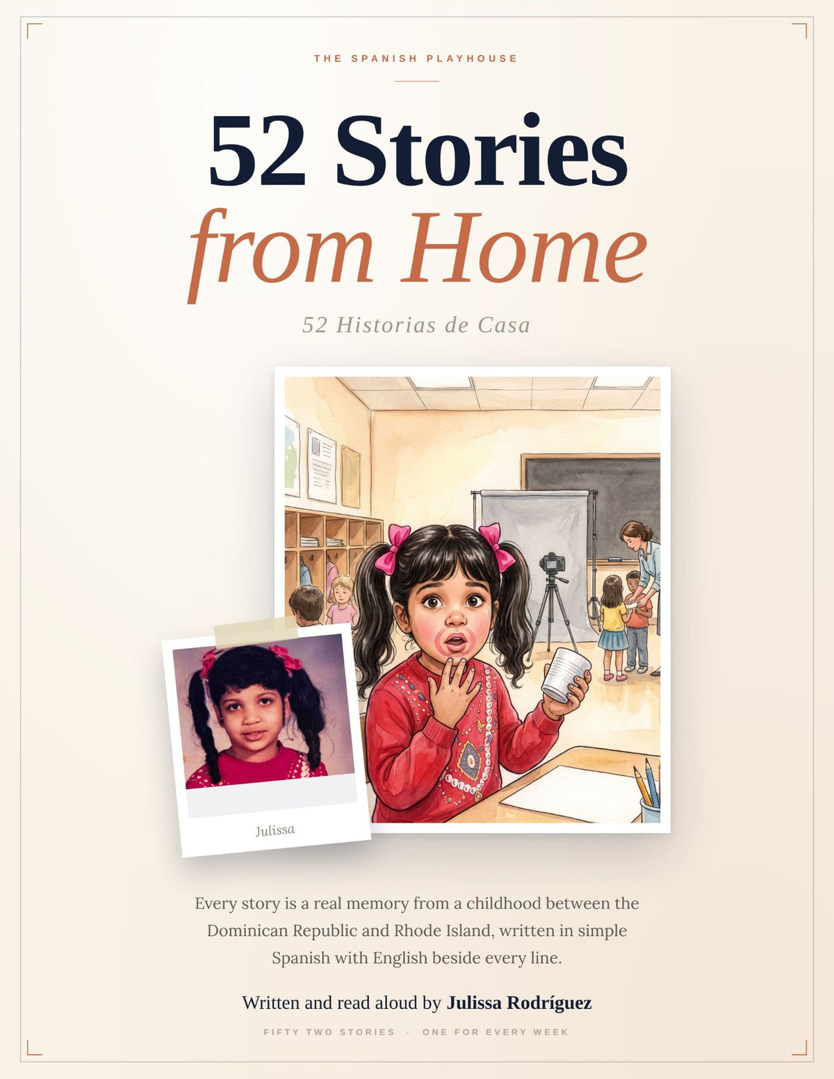 52 Stories from Home: True Stories in Spanish, Read Aloud
