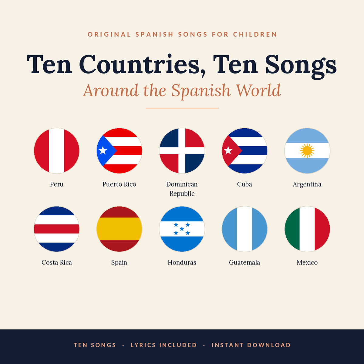Ten Countries, Ten Songs: Around the Spanish World, Original Spanish Songs for Children