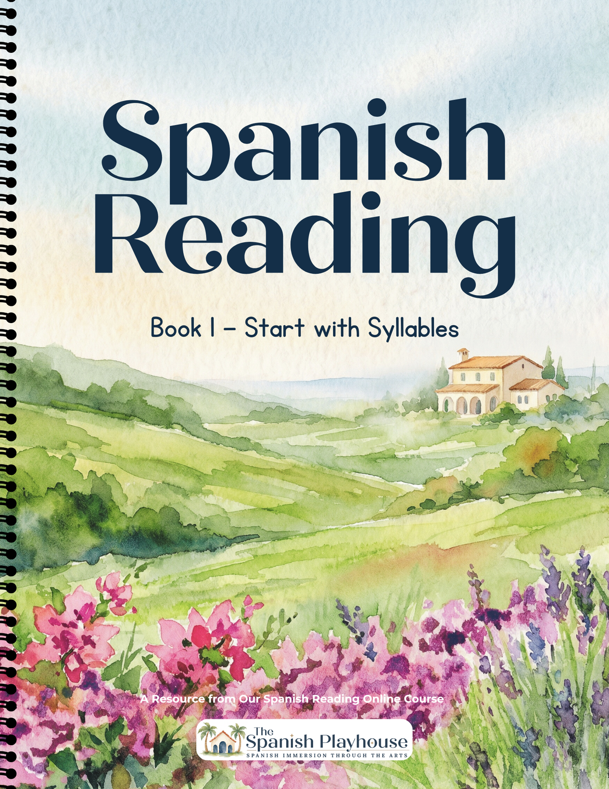 Spanish Reading Course 1: Start with Syllables, with Printed Workbook