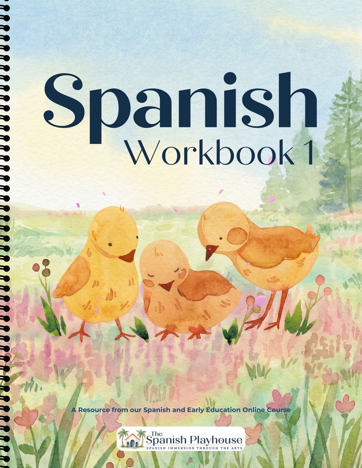 Spanish & Early Education Course 1: Foundations of Language and Environment