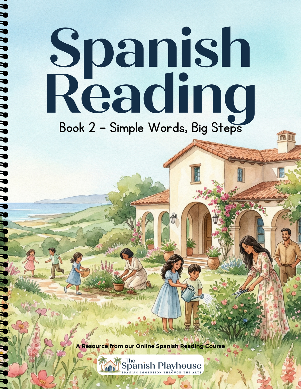 Spanish Reading Course 2: Simple Words, Big Steps, with Printed Workbook