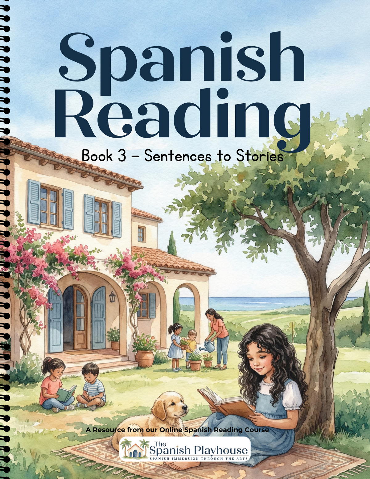 Spanish Reading Course 3: Sentences to Stories, with Printed Workbook
